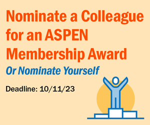 Nominate a Colleague for an ASPEN Membership Award
